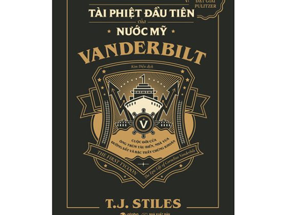 The First Tycoon - Tài Phiệt Đầu Tiên Của Nước Mỹ Vanderbilt PDF