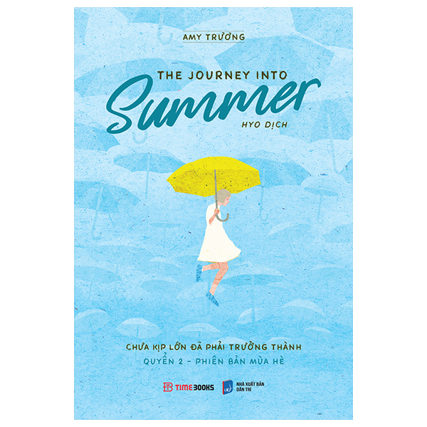 The Journey Into Summer - Chưa Kịp Lớn Đã Phải Trưởng Thành - Quyển 2 - Phiên Bản Mùa Hè PDF The Journey Into Summer - Chưa Kịp Lớn Đã Phải Trưởng Thành - Quyển 2 - Phiên Bản Mùa Hè PDF
