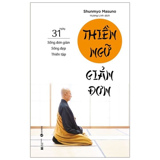 Thiền Ngữ Giản Đơn - 31 Ngày Sống Đơn Giản - Sống Đẹp - Thiền Tập PDF