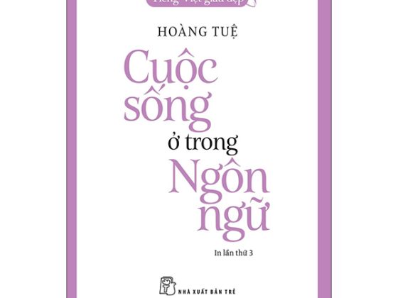 Tiếng Việt Giàu Đẹp - Cuộc Sống Ở Trong Ngôn Ngữ PDF