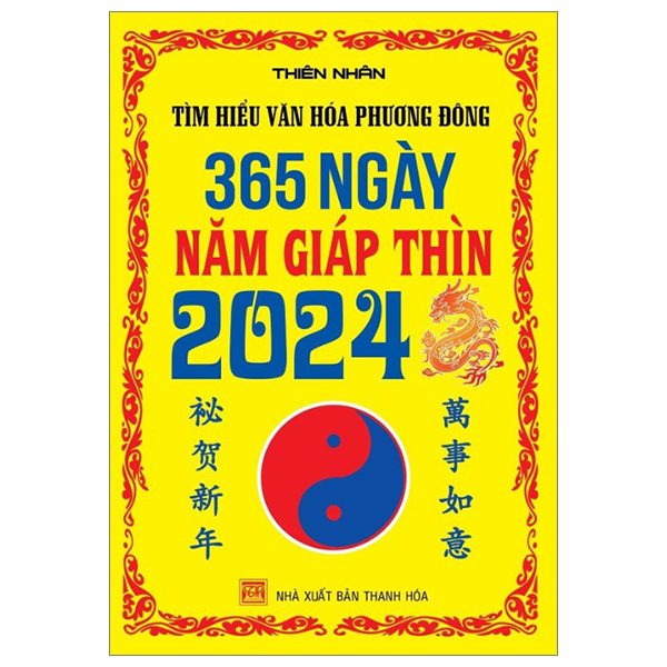 Tìm Hiểu Văn Hóa Phương Đông - 365 Ngày Năm Giáp Thìn 2024 PDF Tìm Hiểu Văn Hóa Phương Đông - 365 Ngày Năm Giáp Thìn 2024 PDF