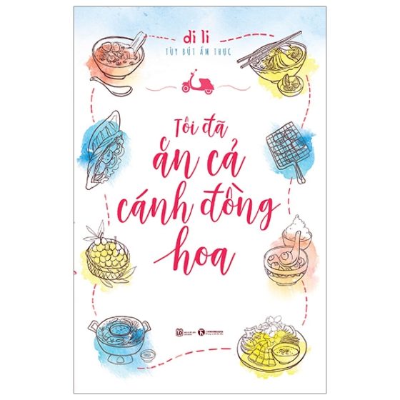 Tôi Đã Ăn Cả Cánh Đồng Hoa PDF