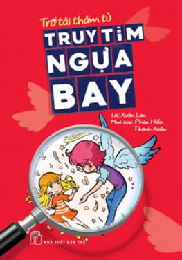 Trổ Tài Thám Tử - Truy Tìm Ngựa Bay PDF Trổ Tài Thám Tử - Truy Tìm Ngựa Bay PDF