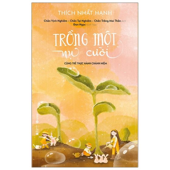 Trồng Một Nụ Cười - Cùng Trẻ Thực Hành Chánh Niệm PDF