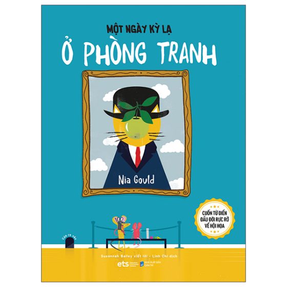 Tủ Sách Nghệ Thuật Thiếu Nhi: Một Ngày Kỳ Lạ Ở Phòng Tranh PDF