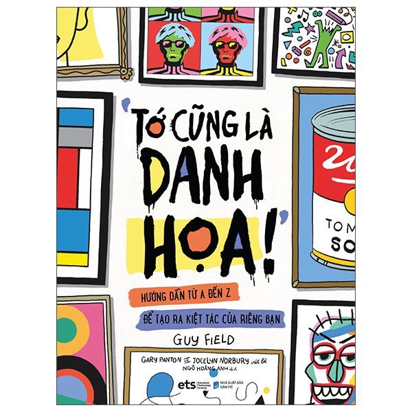 Tủ Sách Nghệ Thuật Thiếu Nhi: Tớ Cũng Là Danh Họa! PDF Tủ Sách Nghệ Thuật Thiếu Nhi: Tớ Cũng Là Danh Họa! PDF