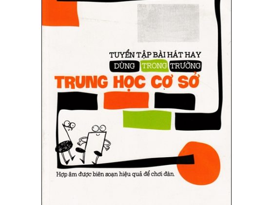 Tuyển Tập Bài Hát Hay Dùng Trong Trường Thcs PDF