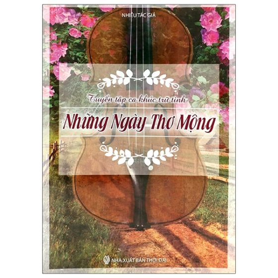 Tuyển Tập Những Ca Khúc Trữ Tình - Những Ngày Thơ Mộng PDF