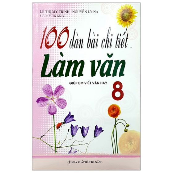 100 Dàn Bài Chi Tiết Làm Văn Lớp 8 PDF