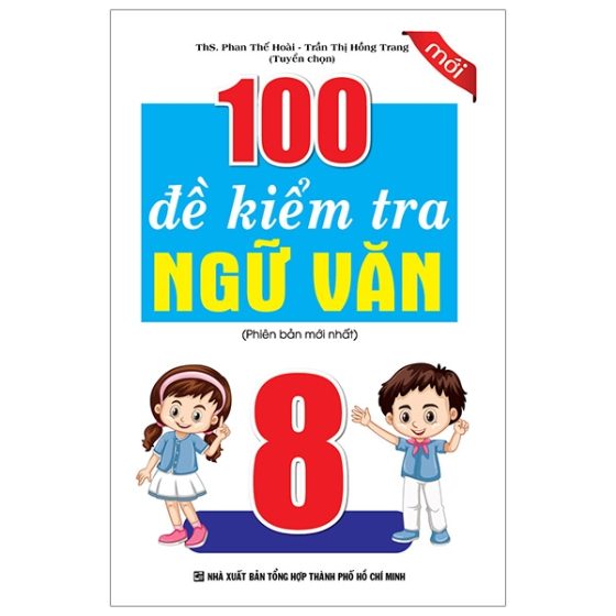 100 Đề Kiểm Tra Ngữ Văn 8 PDF