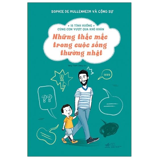 15 Tình Huống Cùng Con Vượt Qua Khó Khăn - Những Thắc Mắc Trong Cuộc Sống Thường Nhật PDF