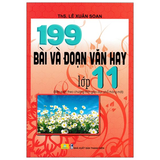 199 Bài Và Đoạn Văn Hay Lớp 11 PDF