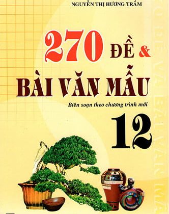 270 Đề Và Bài Văn Mẫu 12 PDF