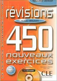 450 Nouveaux Exercices - Revisions Niveau Debutant PDF