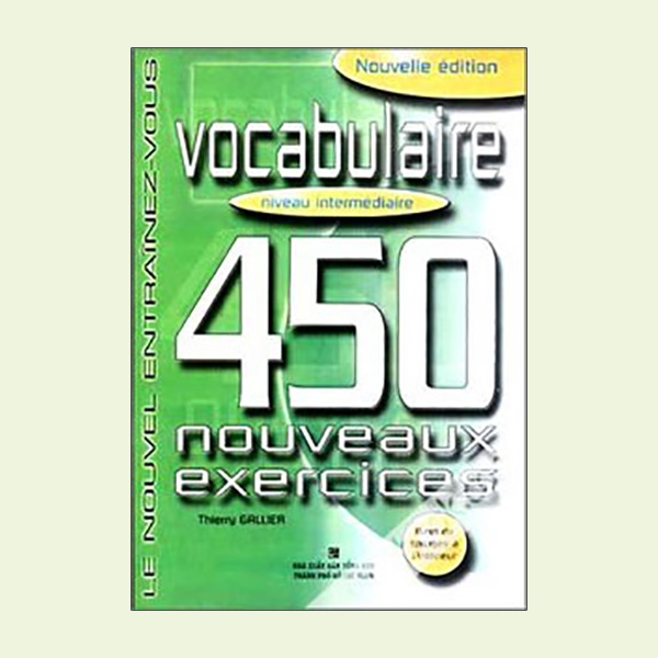 450 Nouveaux Exercices - Vocabulaire Niveau Intermediare PDF 450 Nouveaux Exercices - Vocabulaire Niveau Intermediare PDF