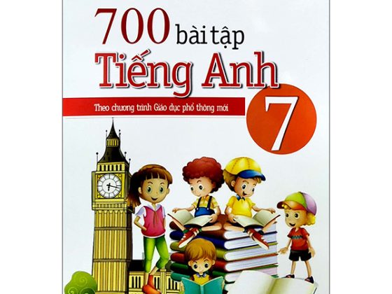 700 Bài Tập Tiếng Anh 7 (Theo Chương Trình Giáo Dục Phổ Thông Mới) PDF