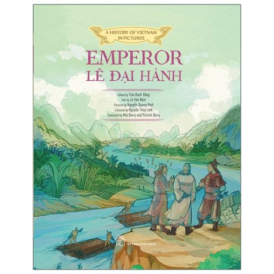A History Of Vn In Pictures - Emperor Lê Đại Hành (In Colour) PDF