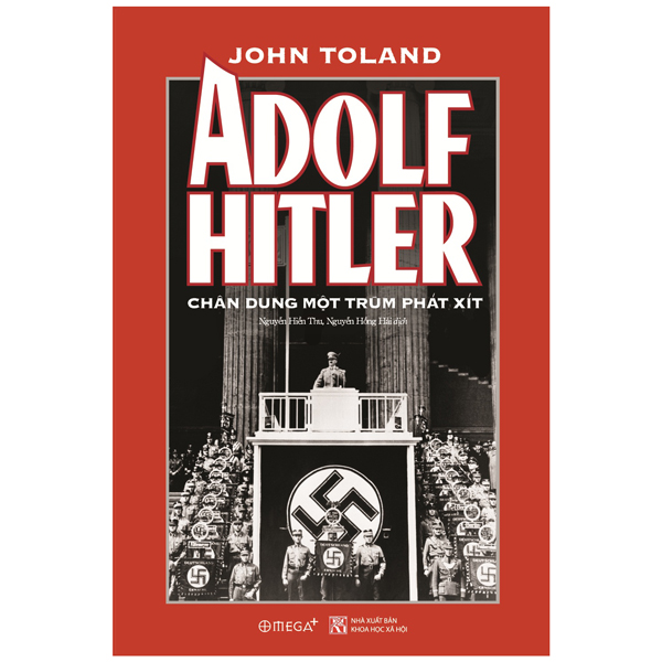 Adolf Hitler - Chân Dung Một Trùm Phát Xít PDF Adolf Hitler - Chân Dung Một Trùm Phát Xít PDF