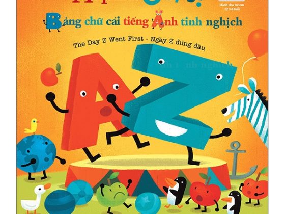 Alphaoops! Bảng Chữ Cái Tiếng Anh Tinh Nghịch - The Day Z Went First - Ngày Z Đứng Đầu PDF