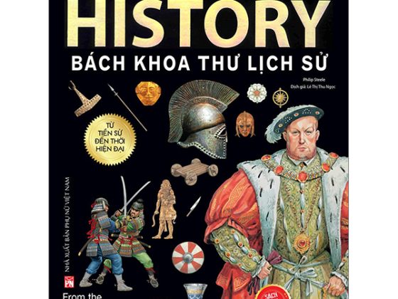 Bách Khoa Thư Lịch Sử - Từ Tiền Sử Đến Thời Đại PDF