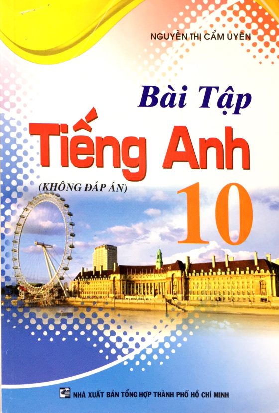 Bài Tập Tiếng Anh Lớp 10 PDF
