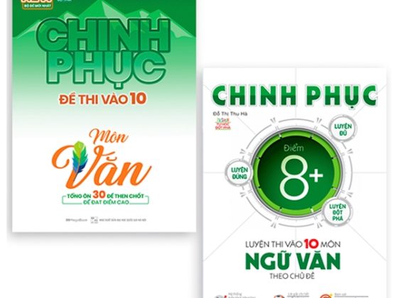 Bộ Sách Chinh Phục Toàn Diện Môn Văn Kỳ Thi Vào 10 PDF