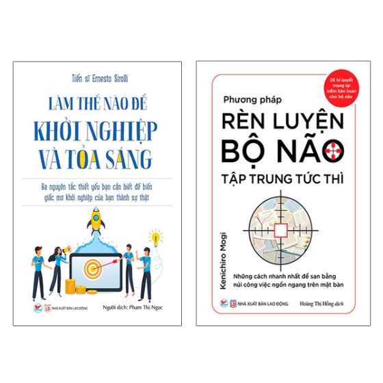 Bộ Sách Làm Thế Nào Để Khởi Nghiệp Và Tỏa Sáng Phương Pháp Rèn Luyện Bộ Não Tập Trung Tức Thì PDF