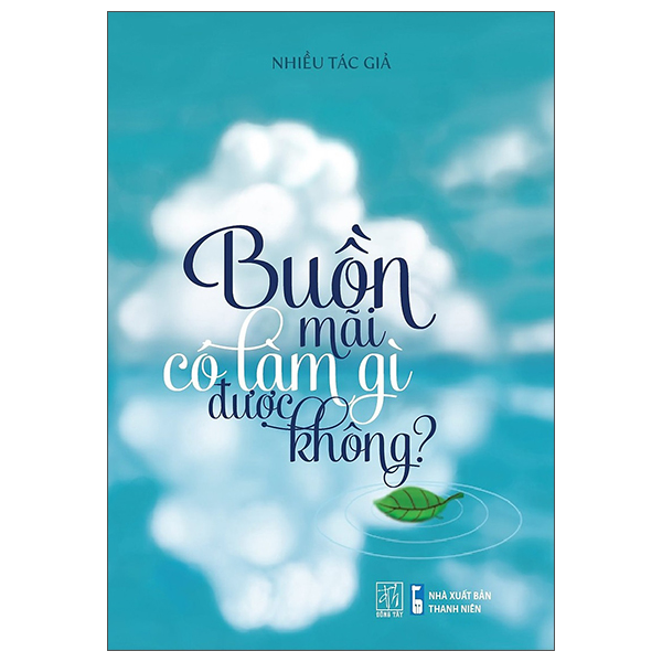 Buồn Mãi Có Làm Gì Được Không? PDF Buồn Mãi Có Làm Gì Được Không? PDF
