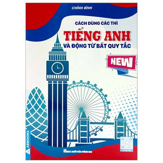 Cách Dùng Các Thì Tiếng Anh Và Động Từ Bất Quy Tắc PDF