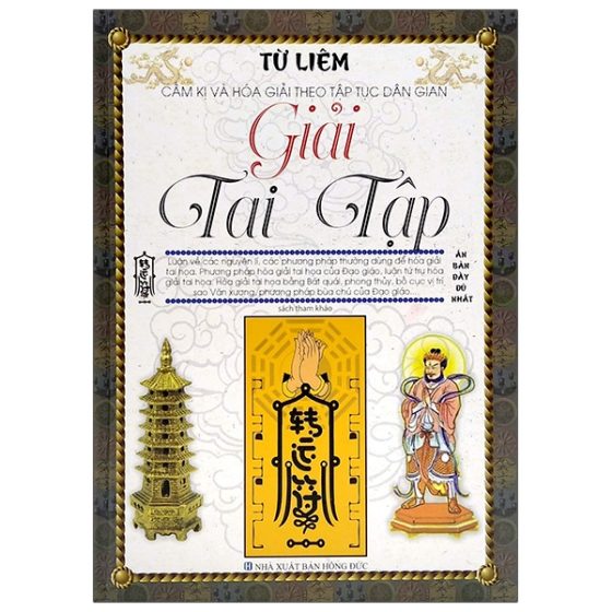 Cấm Kị Và Hóa Giải Theo Tập Tục Dân Gian - Giải Tai Tập PDF