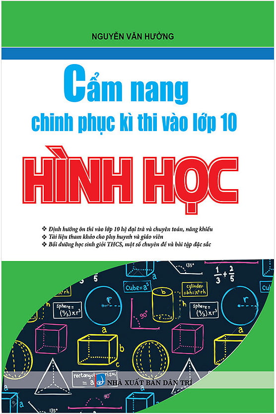 Cẩm Nang Chinh Phục Kì Thi Lớp 10 - Hình Học PDF Cẩm Nang Chinh Phục Kì Thi Lớp 10 - Hình Học PDF