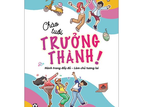 Chào Tuổi Trưởng Thành (Hành Trang Đầy Đủ - Làm Chủ Tương Lai) PDF