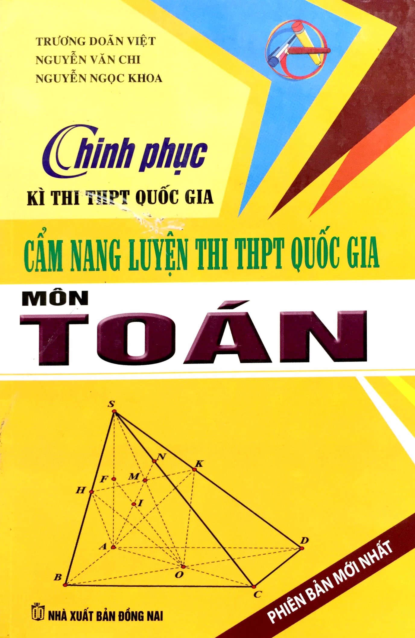 Chinh Phục Kì Thi THPT Quốc Gia - Cẩm Nang Luyện Thi THPT Quốc Gia Toán PDF Chinh Phục Kì Thi THPT Quốc Gia - Cẩm Nang Luyện Thi THPT Quốc Gia Toán PDF