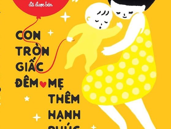 Con Tròn Giấc Đêm, Mẹ Thêm Hạnh Phúc PDF