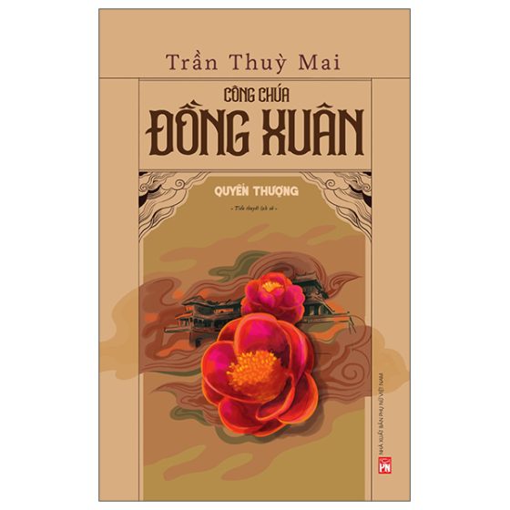 Công Chúa Đồng Xuân - Quyển Thượng PDF