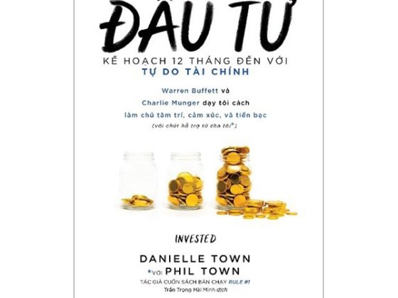 Đầu Tư: Kế Hoạch 12 Tháng Đến Với Tự Do Tài Chính PDF