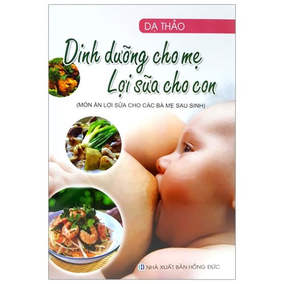 Dinh Dưỡng Cho Mẹ - Lợi Sữa Cho Con PDF