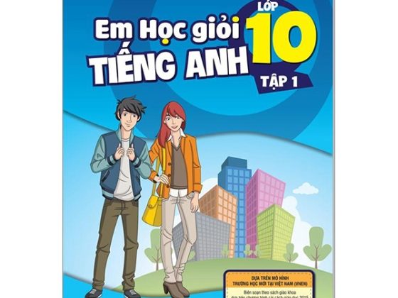 Em Học Giỏi Tiếng Anh 10 - Tập 1 PDF