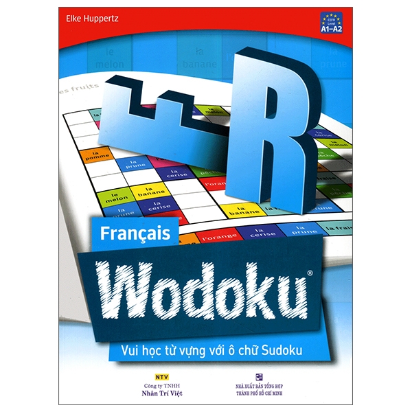 Francais Wodoku (A1-A2) - Vui Học Từ Vựng Với Ô Chữ Sudoku PDF Francais Wodoku (A1-A2) - Vui Học Từ Vựng Với Ô Chữ Sudoku PDF