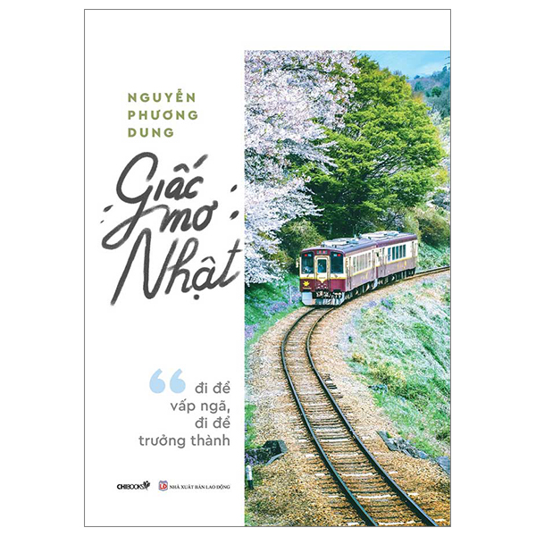 Giấc Mơ Nhật - Đi Để Vấp Ngã, Đi Để Trưởng Thành PDF Giấc Mơ Nhật - Đi Để Vấp Ngã, Đi Để Trưởng Thành PDF