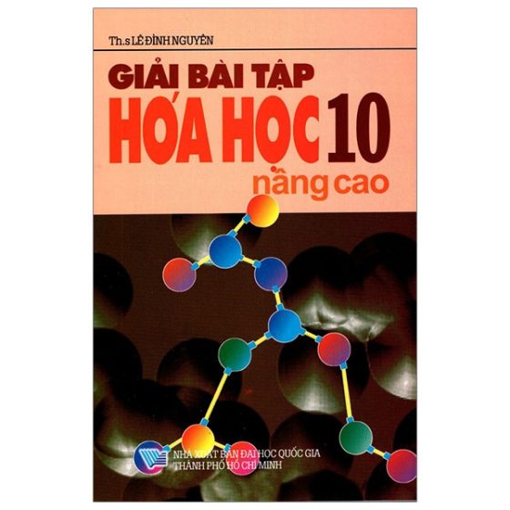 Giải Bài Tập Hóa Học 10 Nâng Cao PDF