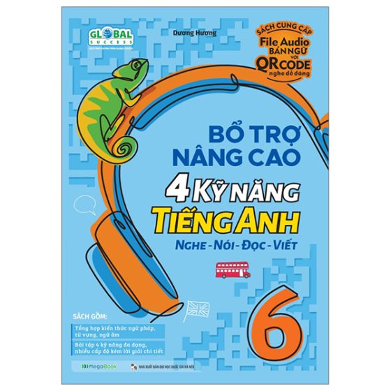 Global Success - Bổ Trợ Nâng Cao 4 Kỹ Năng Tiếng Anh Nghe-Nói-Đọc-Viết 6 PDF