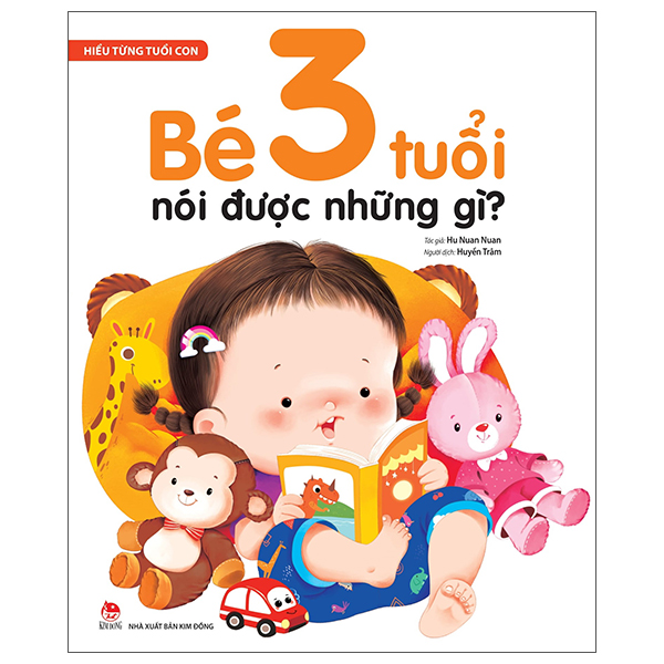 Hiểu Từng Tuổi Con - Bé 3 Tuổi Nói Được Những Gì? PDF Hiểu Từng Tuổi Con - Bé 3 Tuổi Nói Được Những Gì? PDF