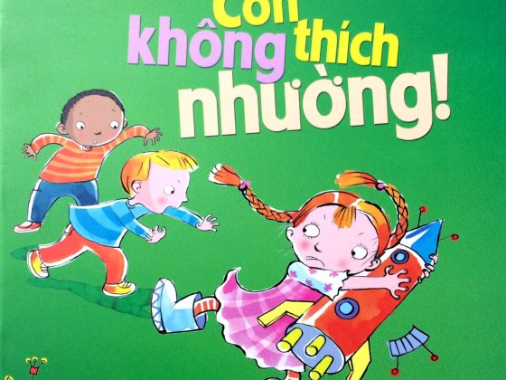 Hiểu Về Cảm Xúc Và Hành Vi Của Trẻ - Con Không Thích Nhường! (Hiểu Và Giúp Trẻ Biết Chia Sẻ) PDF