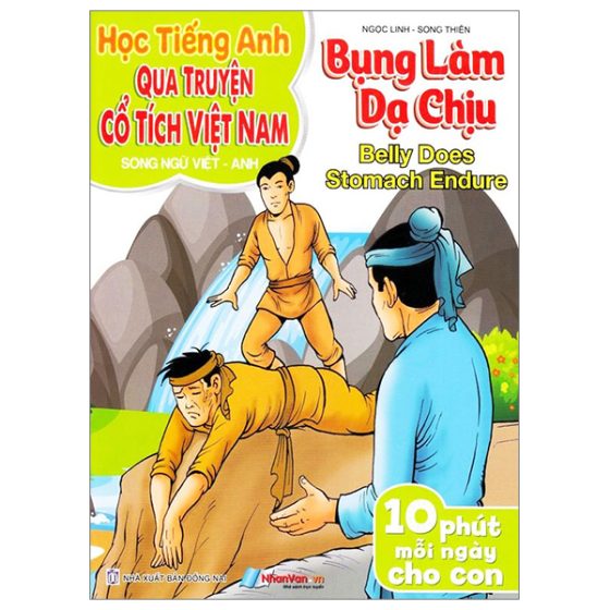 Học Tiếng Anh Qua Truyện Cổ Tích Việt Nam - Song Ngữ Việt-Anh - Bụng Làm Dạ Chịu PDF