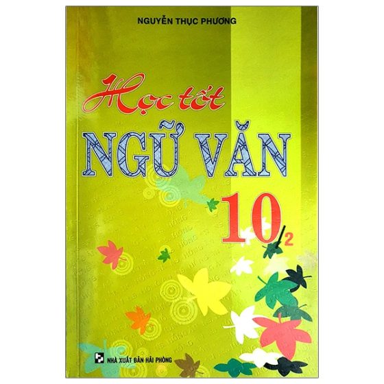 Học Tốt Ngữ Văn Lớp 10 - Tập 2 PDF