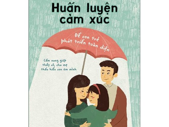 Huấn Luyện Cảm Xúc - Để Con Trẻ Phát Triển Toàn Diện PDF