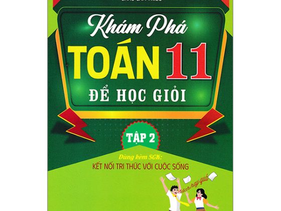 Khám Phá Toán 11 - Để Học Giỏi - Tập 2 (Kết Nối) PDF