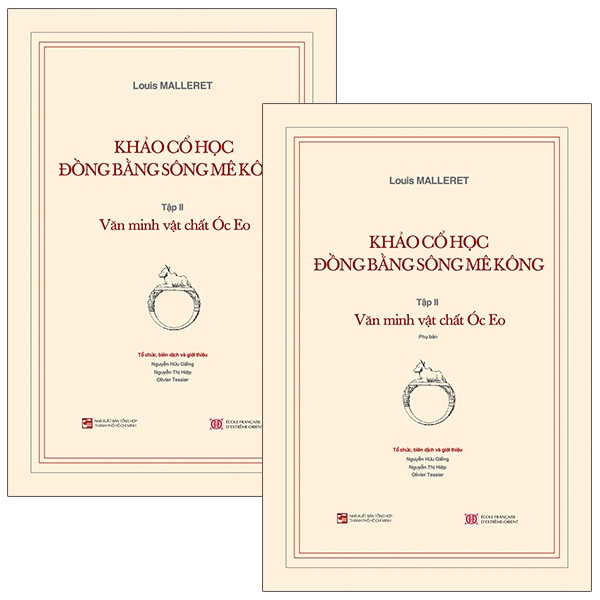 Khảo Cổ Học Đồng Bằng Sông Mê Kông - Tập 2: Văn Minh Vật Chất Óc Eo - Kèm Phụ Bản PDF Khảo Cổ Học Đồng Bằng Sông Mê Kông - Tập 2: Văn Minh Vật Chất Óc Eo - Kèm Phụ Bản PDF