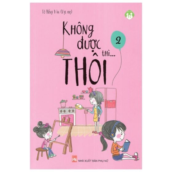 Không Được Thì...Thôi - Tập 2 PDF